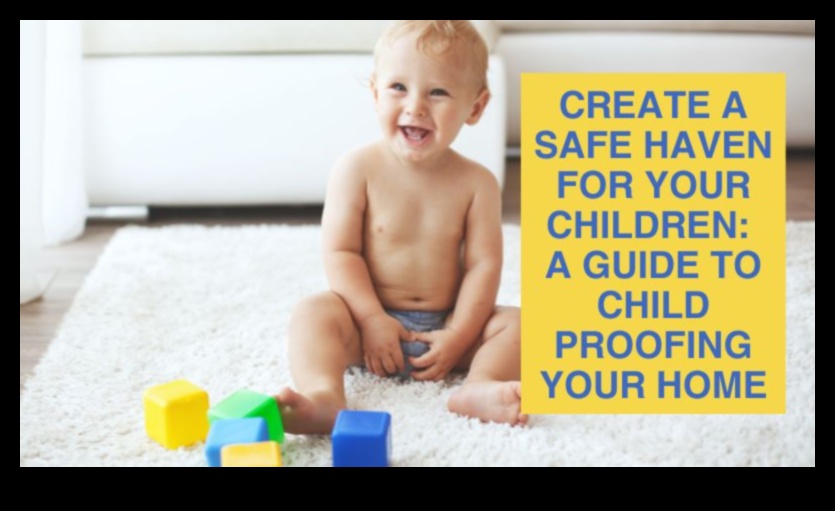 Drošības patvērums: drošas mājas izveide jūsu mazulim