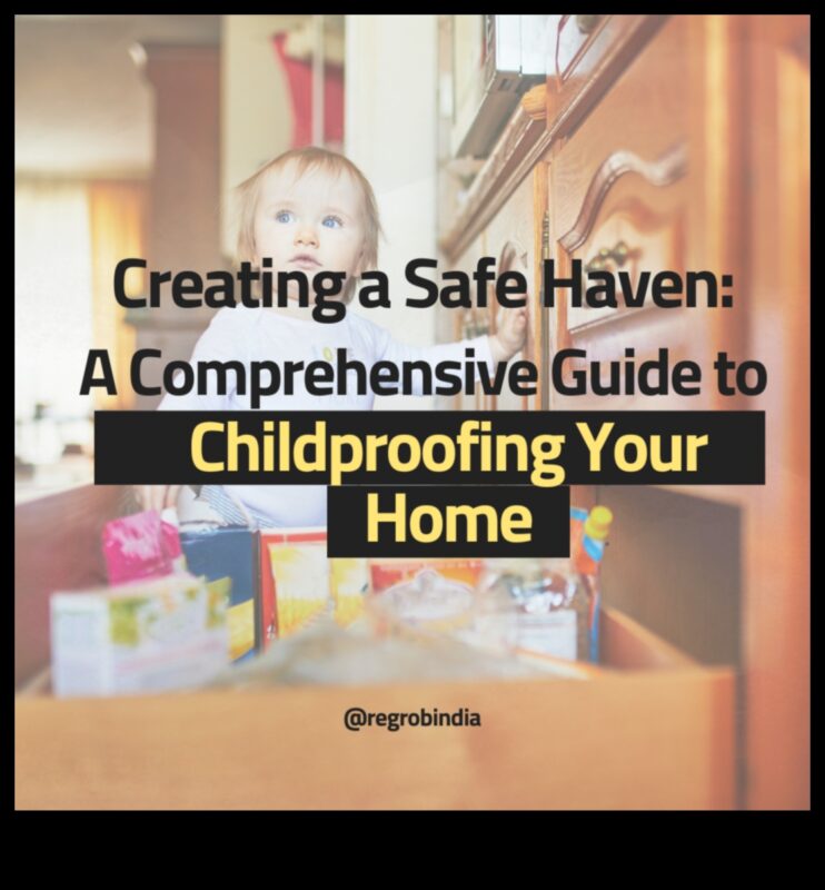 Drošības patvērums: drošas mājas izveide jūsu mazulim